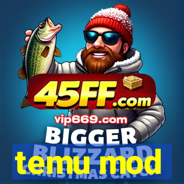 temu mod